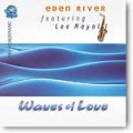 Waves of Love by Eden River featuring Lee Mayall Music CD Inner Worlds Music